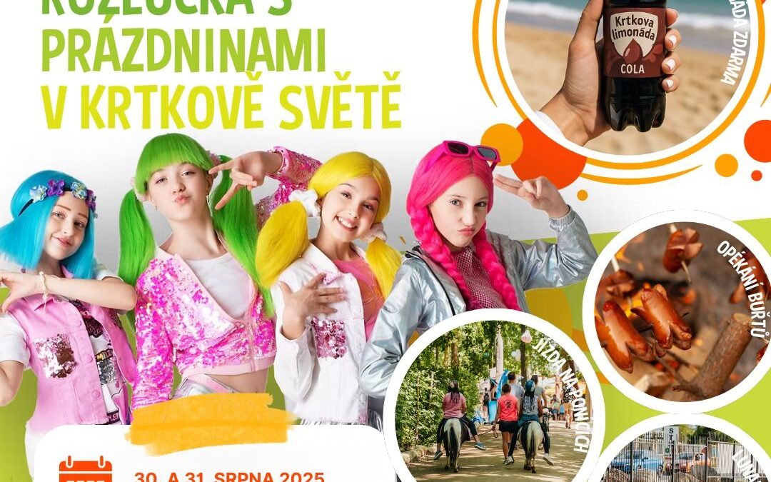 Prázdniny končí, zábava začíná!